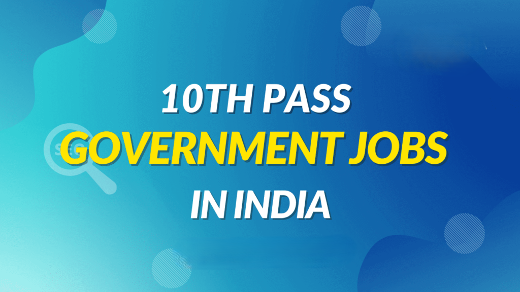 10th Pass Govt Job 2026